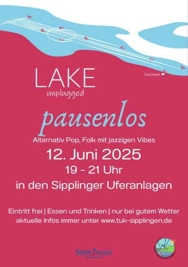 Veranstaltungsplakat für lake unplugged, mit der Band pausenlos am 12.6.25