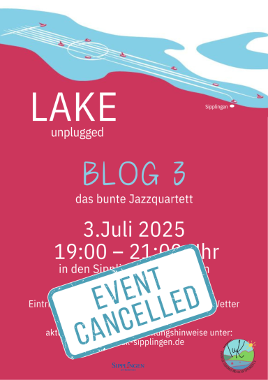 LAKE UNPLUGGED - abgesagt lake unplugged mit Blog3 abgesagt